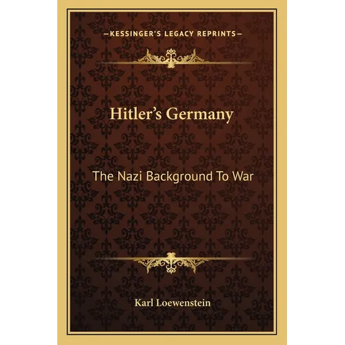Hitler's Germany: The Nazi Background To War - Paperback