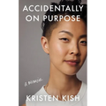 Accidentally on Purpose - Hardcover