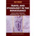 Travel and Ethnology in the Renaissance: South India Through European Eyes, 1250 1625 - Paperback