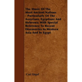 The Music of the Most Ancient Nations - Particularly of the Assyrians, Egyptians and Hebrews; With Special Reference to Recent Discoveries in Western - Paperback