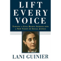 Lift Every Voice: Turning a Civil Rights Setback Into a New Vision of Social Justice - Paperback