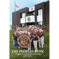 The Peoples Bank: A Legacy of Community Leadership - Hardcover