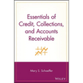 Essentials of Credit, Collections, and Accounts Receivable - Paperback
