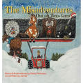 The Misadventures: Out on Tex's Farm - Hardcover