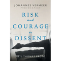 Johannes Vermeer-Provocateur: Risk and Courage in Dissent - Paperback