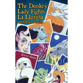 The Donkey Lady Fights La Llorona and Other Stories / La Senora Asno Se Enfrenta a la Llorona Y Otros Cuentos - Paperback