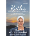 Ruth's Amish Words of Faith: An Amish Fiction Christian Novel - Paperback
