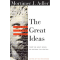 How to Think about the Great Ideas: From the Great Books of Western Civilization - Paperback