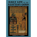 Daily Life of the Egyptian Gods: Images of the Commune - Paperback