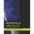 Hoodzville: Poetry in Motion - Paperback
