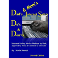 Dad's & Mom's Internet Safety Do's & Don'ts: Second Edition - Paperback