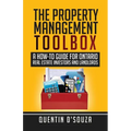 The Property Management Toolbox: A How-To Guide for Ontario Real Estate Investors and Landlords - Paperback