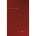 Marjorie's Vacation, Mystery: in large print - Hardcover