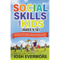 Social Skills for Kids (Ages 5-12) - Paperback