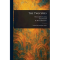 The Two Spies - Paperback