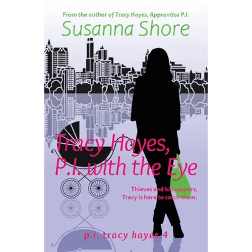 Tracy Hayes, P.I. with the Eye - Paperback