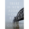 There Is News Along the Ohio River - Paperback