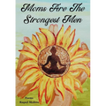 Moms Are The Strongest Men - Paperback