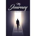 My Journey: A Pathway to Recovery - Paperback