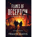 Flames of Deception - Hardcover