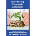 Introducing Economic Actualism 2nd edition - Paperback