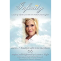 Infinity: A Story of Infinite Love Between Mother and Daughter - Hardcover