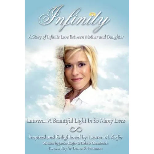 Infinity: A Story of Infinite Love Between Mother and Daughter - Hardcover