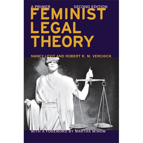 Feminist Legal Theory (Second Edition): A Primer - Hardcover