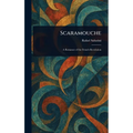 Scaramouche - Hardcover