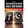 The Differences Between Bible and Quran: Sacred Texts, Different Paths - Paperback