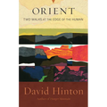 Orient: Two Walks at the Edge of the Human - Paperback