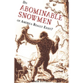 Do Abominable Snowmen of America Really Exist? - Paperback