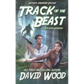 Track of the Beast- Author's Preferred Edition: A Brock Stone Adventure - Paperback