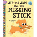 Jip and Jam and the Missing Stick - Library Binding