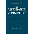 The Restoration of Property: A Reexamination of a Natural Right - Paperback