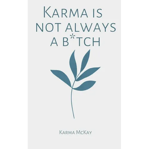 Karma is not always a b*tch - Paperback