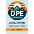 Becoming a Distinguished Physical Education Teacher - Paperback