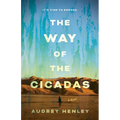 The Way of the Cicadas - Paperback