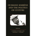Ousmane Sembene and the Politics of Culture - Paperback