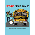 Stop The Bus: Education Reform in 31 Days - Paperback