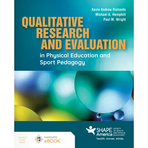 Qualitative Research and Evaluation in Physical Education and Sport Pedagogy - Paperback