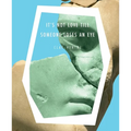 It's Not Love till Someone Loses an Eye - Paperback