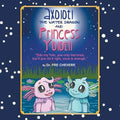 Axolotl The Water Dragon And Princess Yolotli: ''Yolo my Yolo, you only live once, but if you do it right, once is enough.'' - Paperback