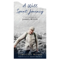 A Well Spent Journey - Hardcover