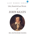 "Life, Death & Last Words of John Keats" - Paperback