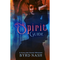 Spirit Guide: A Gaslamp Ghost Mystery - Paperback