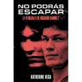 No podrás escapar: la venganza de Richard Ramirez - Paperback