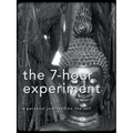 The 7-Hour Experiment - Paperback