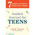 The 7 Habits of Highly Effective Teens: Guided Journal (Ages 12-17) - Paperback