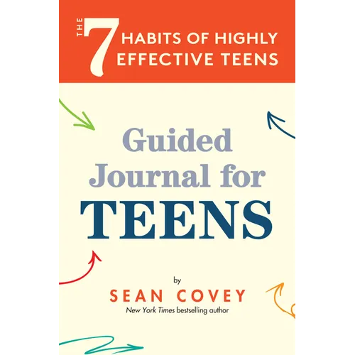 The 7 Habits of Highly Effective Teens: Guided Journal (Ages 12-17) - Paperback
